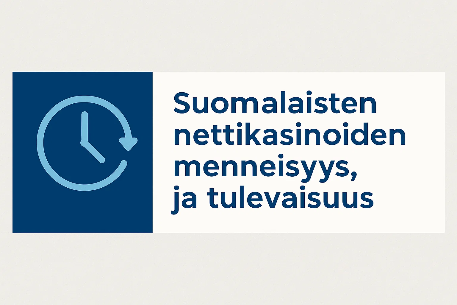 Suomalaisten nettikasinoiden menneisyys, nykyisyys ja tulevaisuus
